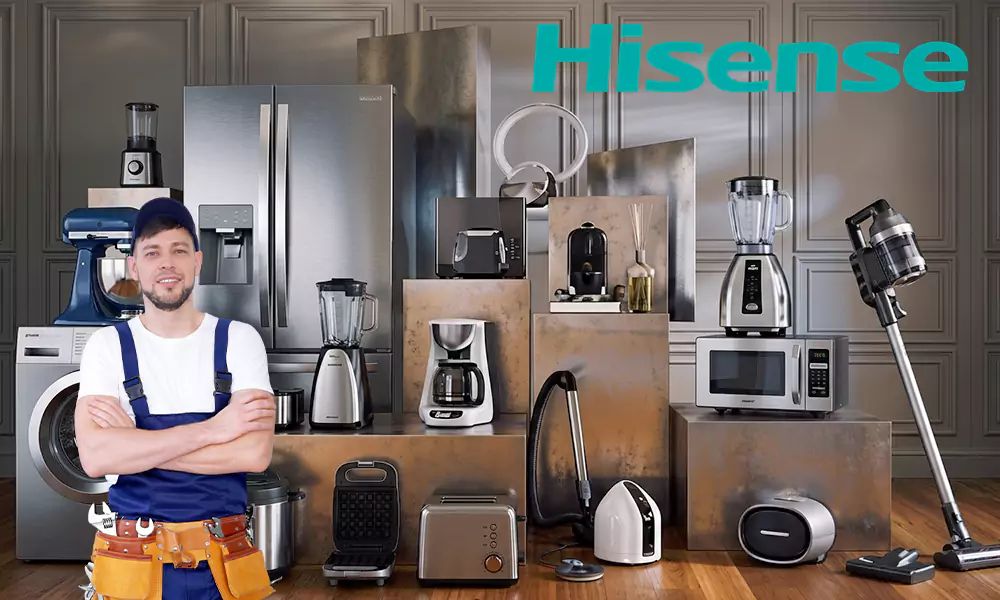 Hisense Appliance Repair & Installation Services Boston, MA