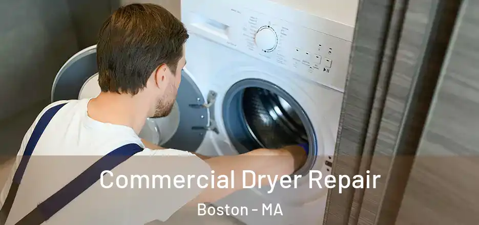  Commercial Dryer Repair Boston - MA