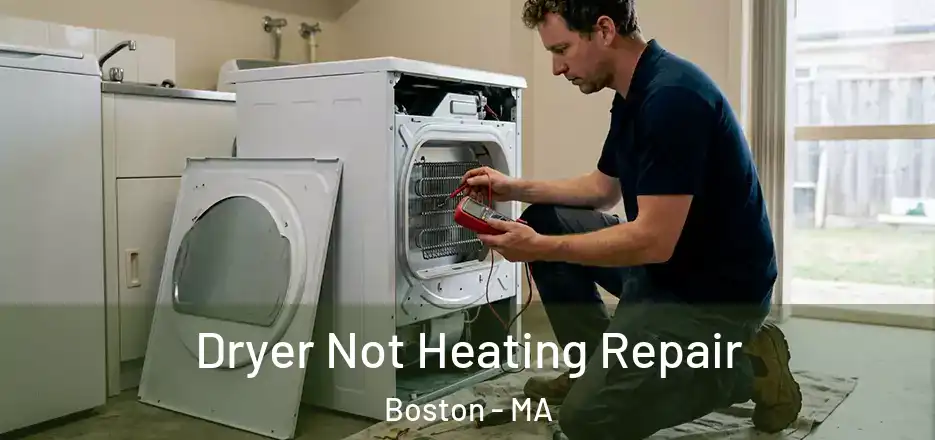  Dryer Not Heating Repair Boston - MA