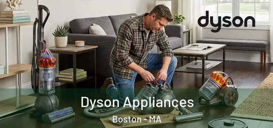  Dyson Appliances Boston - MA