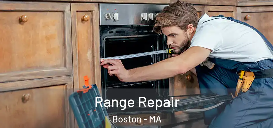  Range Repair Boston - MA