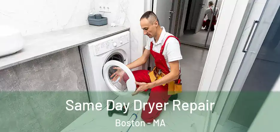  Same Day Dryer Repair Boston - MA