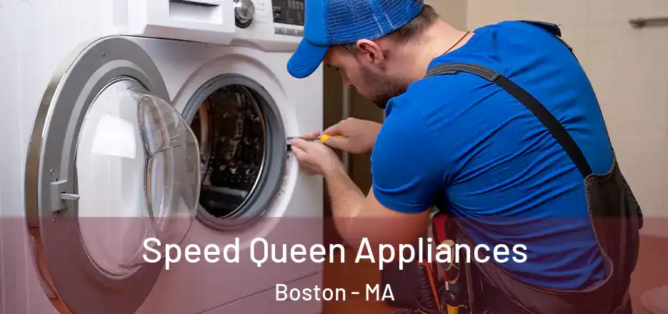  Speed Queen Appliances Boston - MA